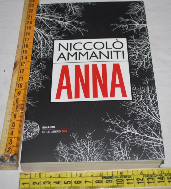 Ammaniti Niccolò -  Anna - Einaudi SL Big