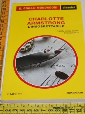 Armstrong Charlotte - L'insospettabile - 1391 Classici Giallo