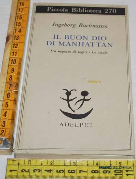 Bachmann Ingeborg - Il buon Dio a Manhattan - Adelphi PB