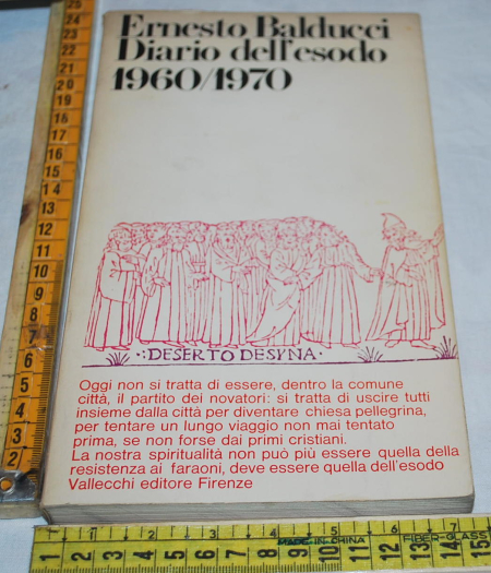 Balducci Ernesto - Diario dell'esodo 1960/1970 - Vallecchi