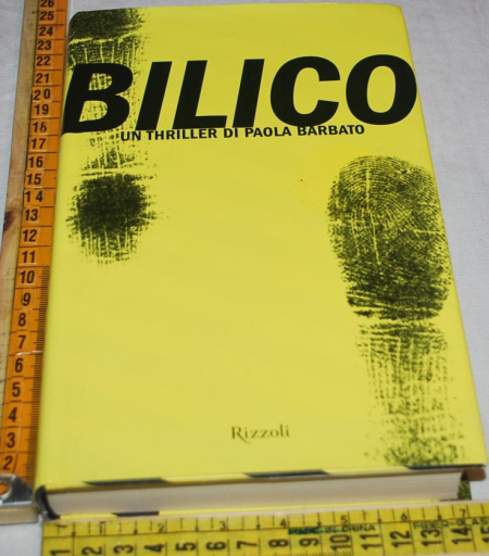 Barbato Paola - Bilico - Rizzoli