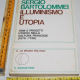 Bartolommei Sergio - Illuminismo e utopia - Il Saggiatore