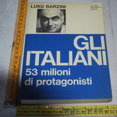 Barzini Luigi - Gli italiani - Mondadori