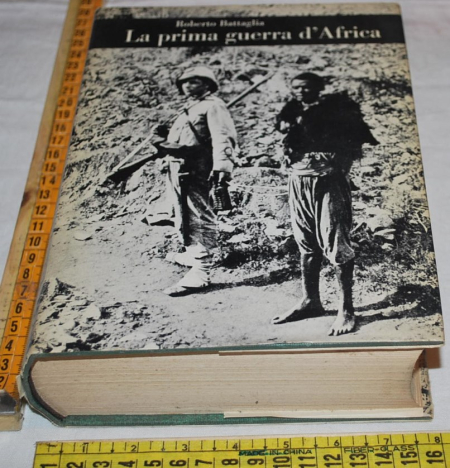 Battaglia Roberto - La prima guerra d'Africa - Einaudi