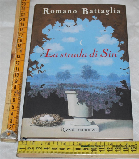 Battaglia Romano - La strada di Sin - Rizzoli