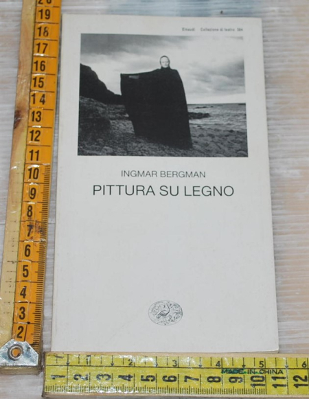 Bergman Ingmar - Pittura su legno - Einaudi Teatro 384