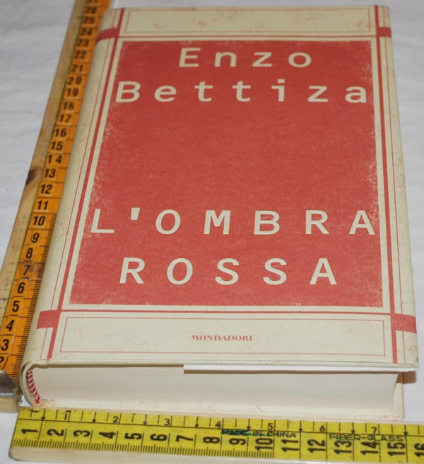 Bettiza Enzo - L'ombra rossa - Mondadori