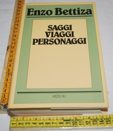 Bettiza Enzo - Saggi viaggi personaggi - Rizzoli