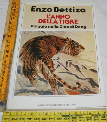 Bettiza Enzo - L'anno della tigre - Mondadori