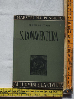 Bettoni Efrem - S. Bonaventura - La scuola editrice