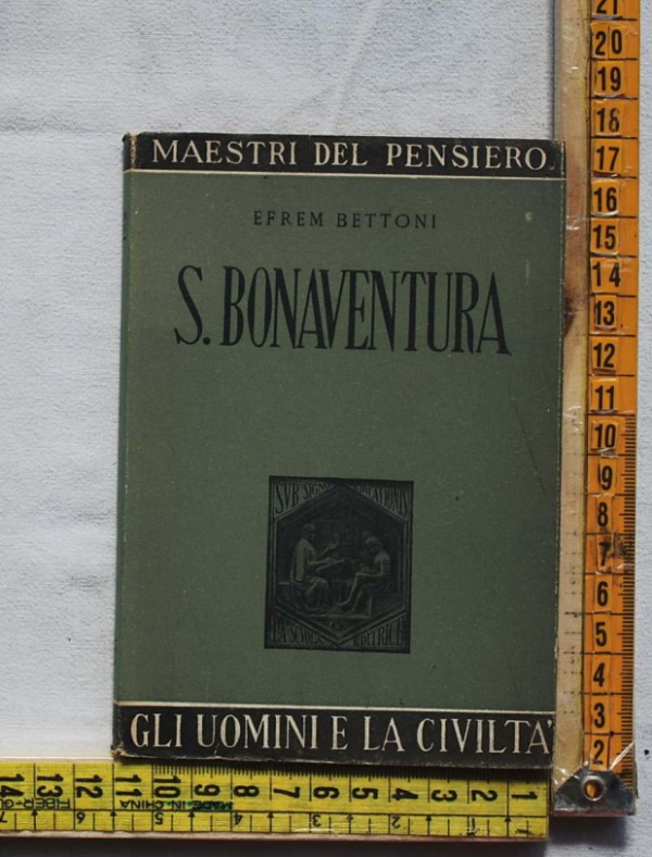 Bettoni Efrem - S. Bonaventura - La scuola editrice