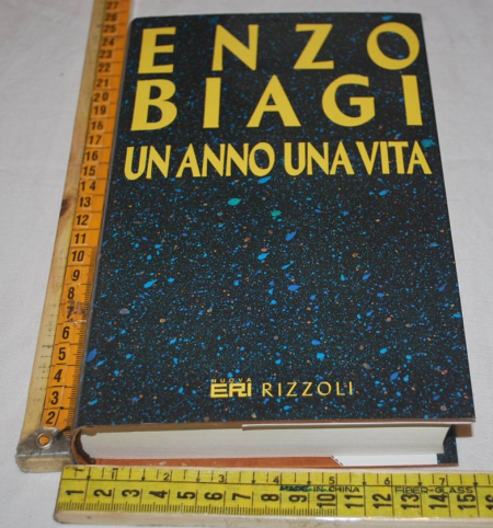 Biagi Enzo - Un anno una vita - Nuova Eri Rizzoli