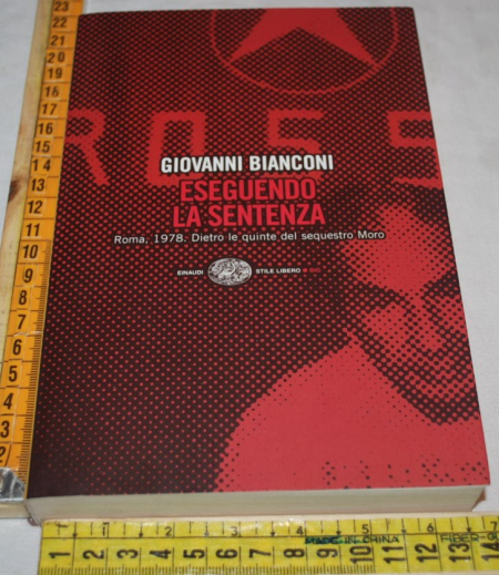 Bianconi Giovanni - Eseguendo la sentenza - SL Big Einaudi