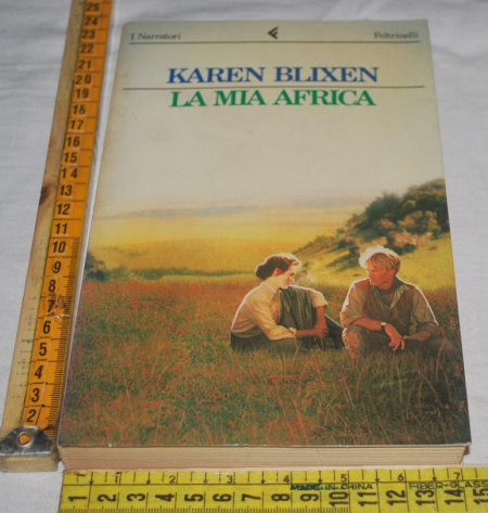 Blixen Karen - La mia Africa - Feltrinelli I Narratori