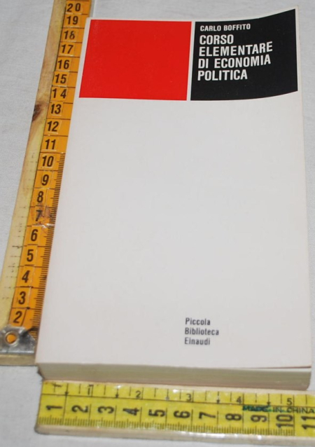 Boffito Carlo - Corso elementare di economia politica - Einaudi PBE