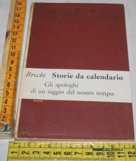 Brecht Bertold - Storie da calendario - Einaudi