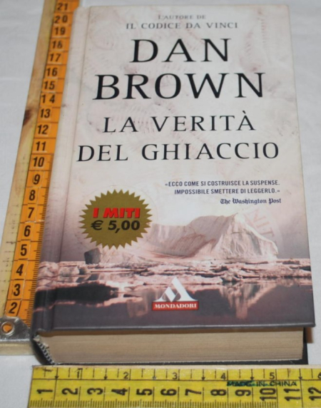 Brown Dan - la Verità di ghiaccio - I Miti Mondadori