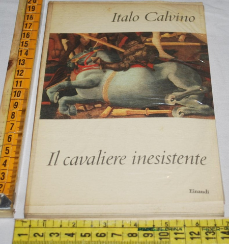 Calvino Italo - Il cavaliere inesistente - Einaudi 1a edizione