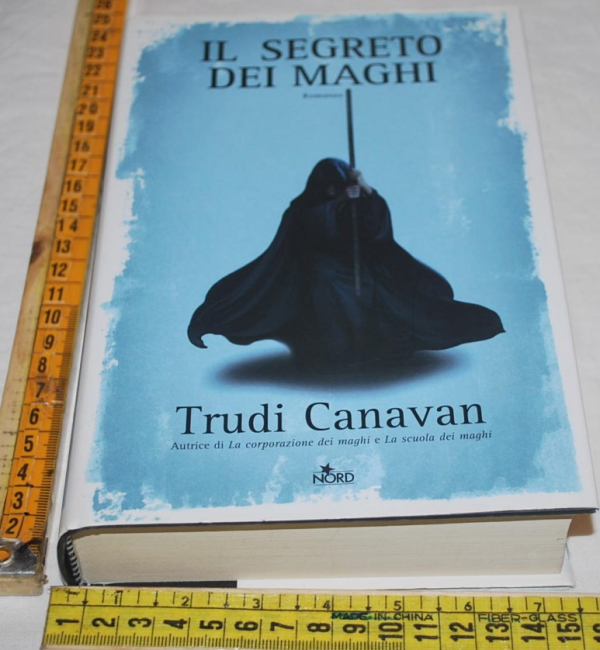 Canavan Trudi - Il segreto dei maghi - Nord