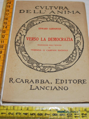 Carpenter Edward - Verso la democrazia - Carabba