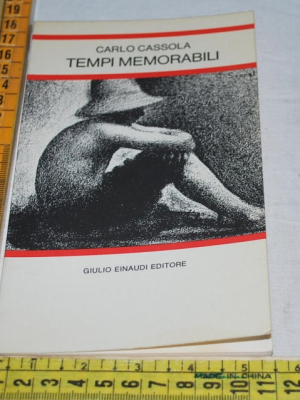 Cassola Carlo - Tempi memorabili - Einaudi letture per la scuola media