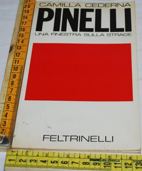 Cederna Camilla - Pinelli - Feltrinelli