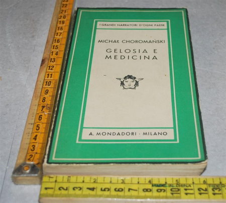 Choromanski Michal - Gelosia e medicina - Medusa Mondadori