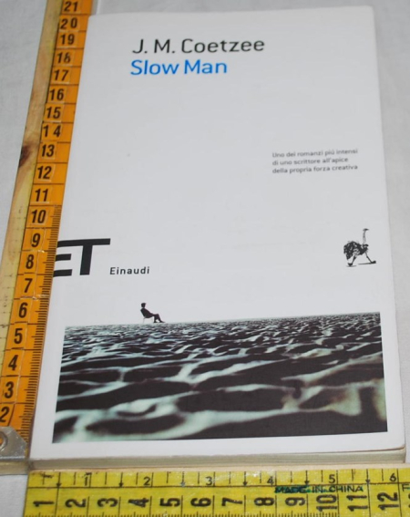 Coetzee J. M. - Slow man - Einaudi ET