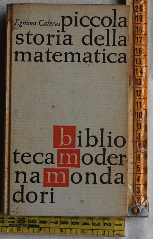 Colerus Egmont - Piccola storia della matematica - BMM Mondadori