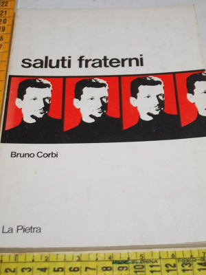 Corbi Bruno - Saluti fraterni - La Pietra