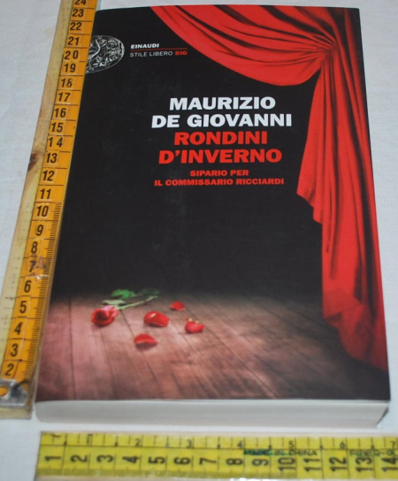 De Giovanni Maurizio - Rondini d'inverno - Einaudi SL Big
