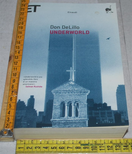 DeLillo Don - Underworld - Einaudi Super ET