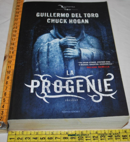 Del Toro Guillermo Hogan Chuck - La progenie - Mondadori