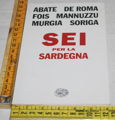 AA. VV. - Sei per la Sardegna - L'Arcipelago Einaudi