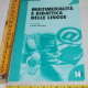 I quaderni della Mediateca 14/1999 - Paola Desideri - Multimedialità e didattica delle lingue