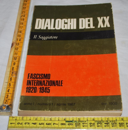 Dialoghi del XX - anno I numero 1 aprile 1967 - Il Saggiatore