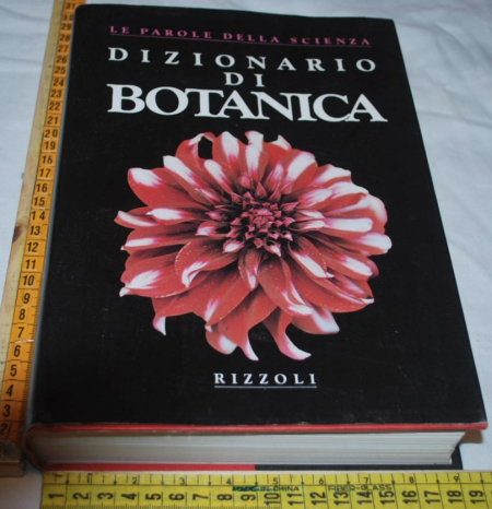 Dizionario di botanica - Rizzoli
