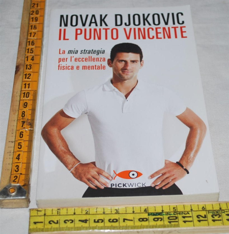 Djokovic Novak - Il punto vincente - Pickwik