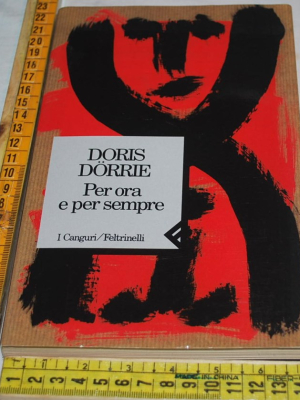 Dorrie Doris - Per ora e per sempre - Feltrinelli I Canguri