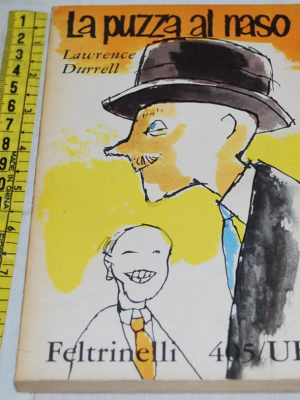 Durrell Lawrence - La puzza al naso - Feltrinelli UE