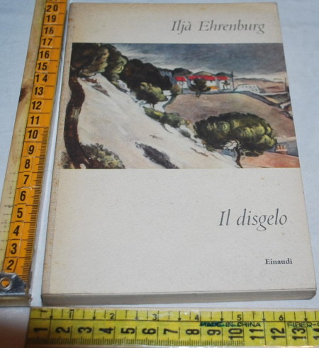 Ehrenburg Iljà - Il disgelo - Einaudi I Coralli