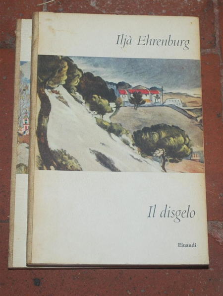 Ehrenburg Iljà - Il disgelo I II - 2 voll. Einaudi I coralli (B)