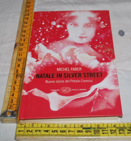 Faber Michel - Natale in Silver Street - Einaudi SL