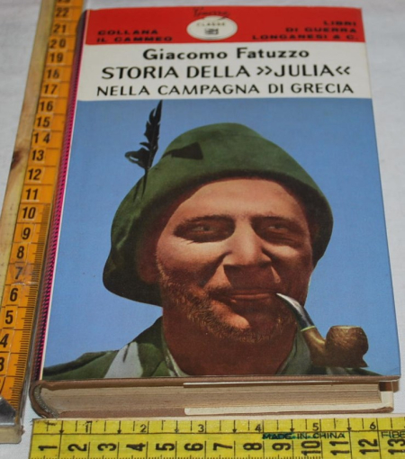 Fatuzzo Giacomo - Storia della "Julia" - Longanesi