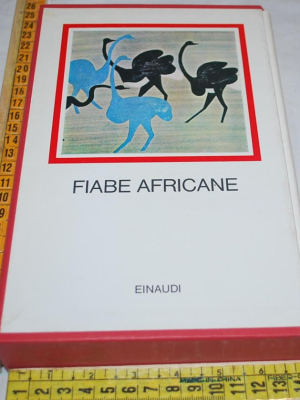 Fiabe africane - Einaudi I Millenni