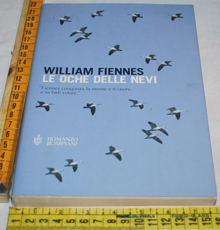 Fiennes William - Le oche delle nevi - Bompiani