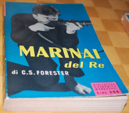 Forester - marinai del re - Mondadori