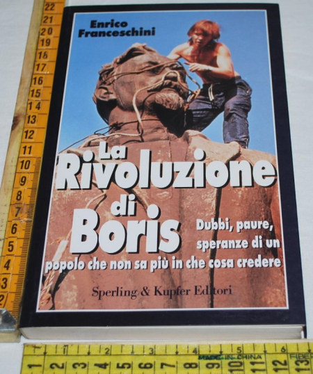Franceschini Enrico - La rivoluzione di Boris  Sperling & Kupfer