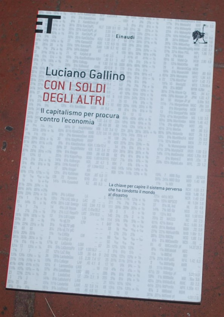 Gallino Luciano - Con i soldi degli altri - Einaudi Super ET