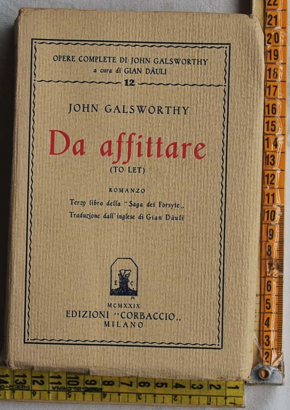 Galsworthy John - Da affittare - Corbaccio